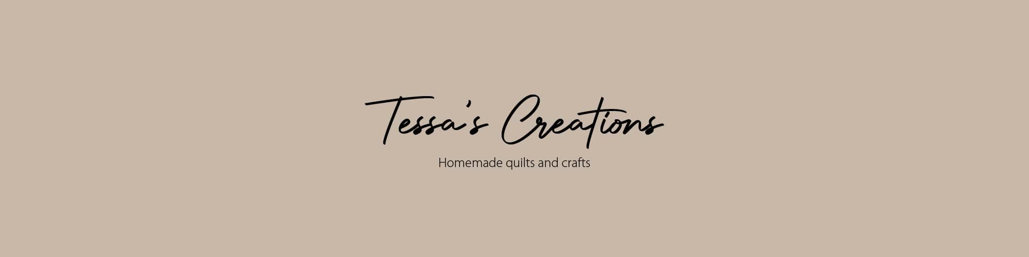 Tessa's Creations — homemade quilts and crafts